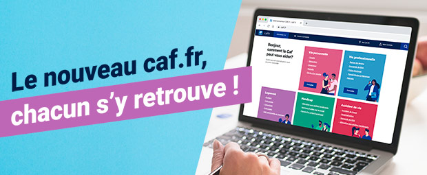 En mai, le site caf.fr évolue pour mieux répondre à vos besoins ! 
