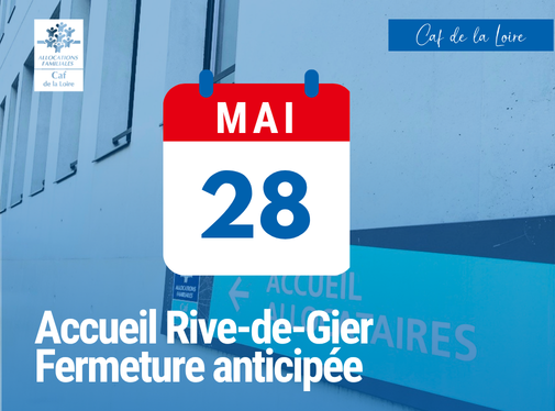 Fermeture anticipée Rive de Gier 28 mai 2026