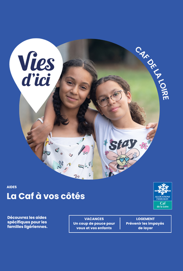 Caf de la Loire Vies de famille printemps 2026