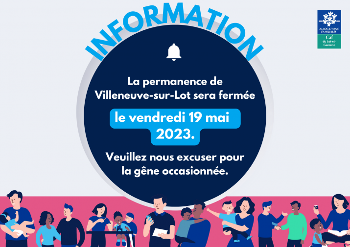 Fermeture de la permanence de Villeneuve-sur-Lot, 19 mai 2023