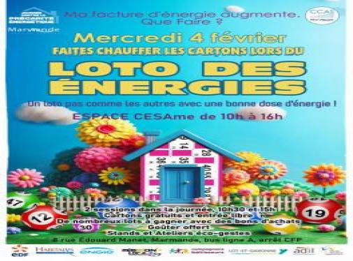 4 février, Marmande, Loto des énergies