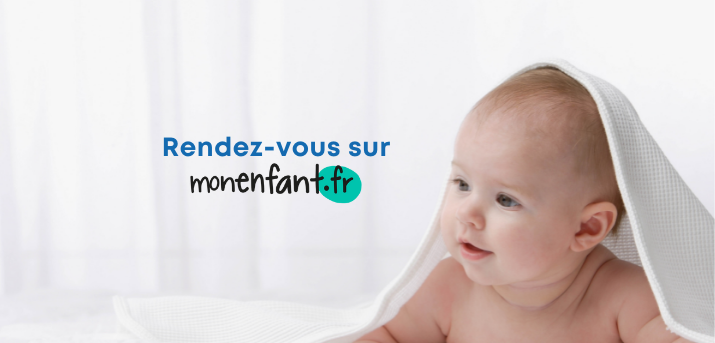 Bébé : Rendez-vous sur monenfant.fr