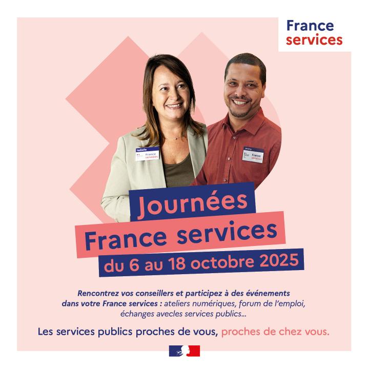 Venez nous rencontrer aux Journée France Services du 6 au 18 octobre !
