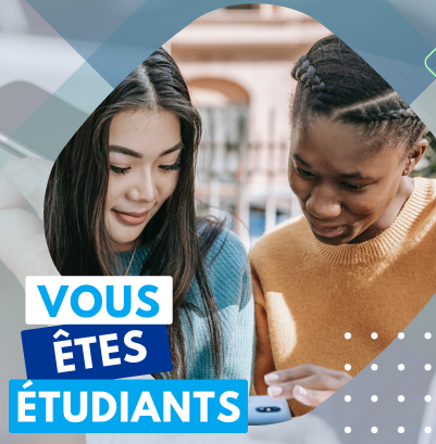 Vous êtes étudiants