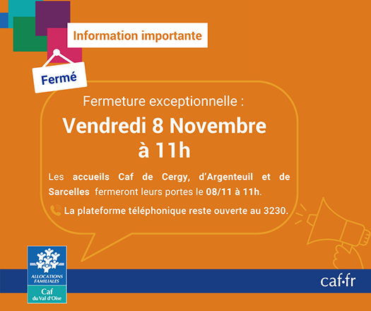 Fermeture exceptionnelle des accueils le 08/11 à 11h