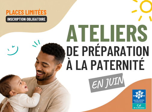 Ateliers de préparation à la paternité : la Caf de La Réunion accompagne les futurs papas